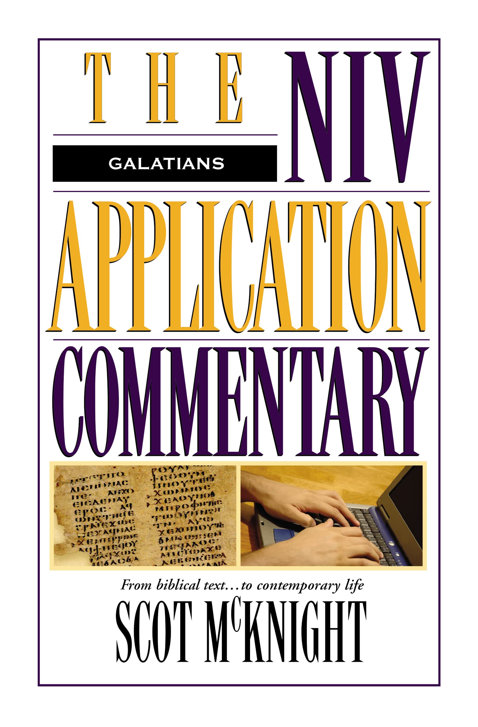 Galatians (The Niv Application Commentary),Used