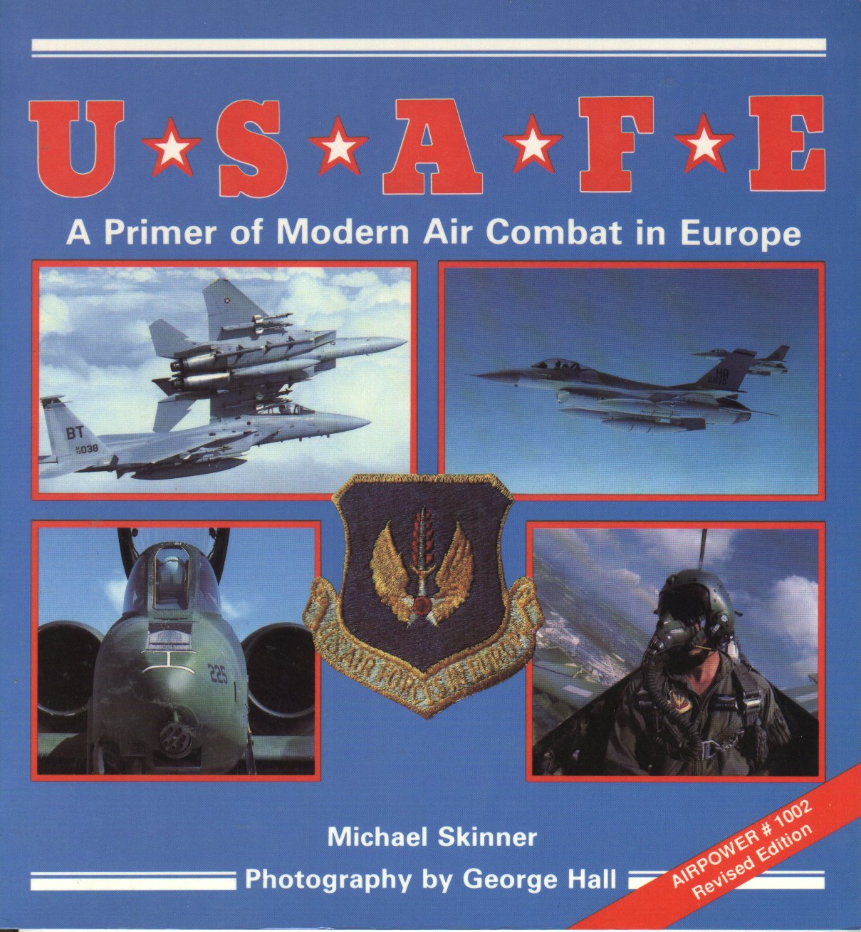 U.S.A.F.E.: A Primer of Modern Air Combat in Europe (The Presidio Power Series, Airpower, No. 1002),Used