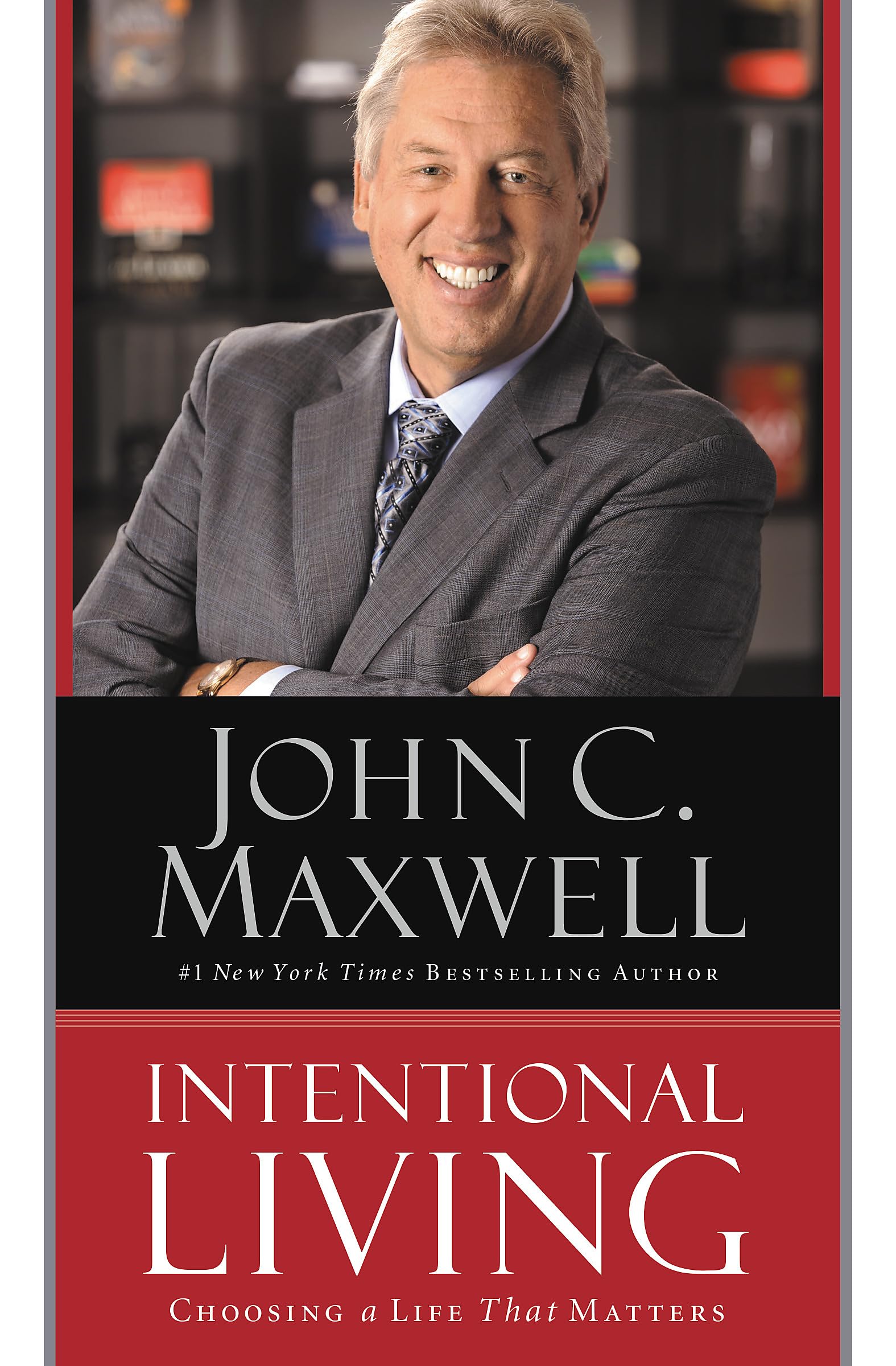 Intentional Living: Choosing a Life That Matters,Used