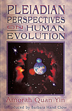 Pleiadian Perspectives On Human Evolution,Used