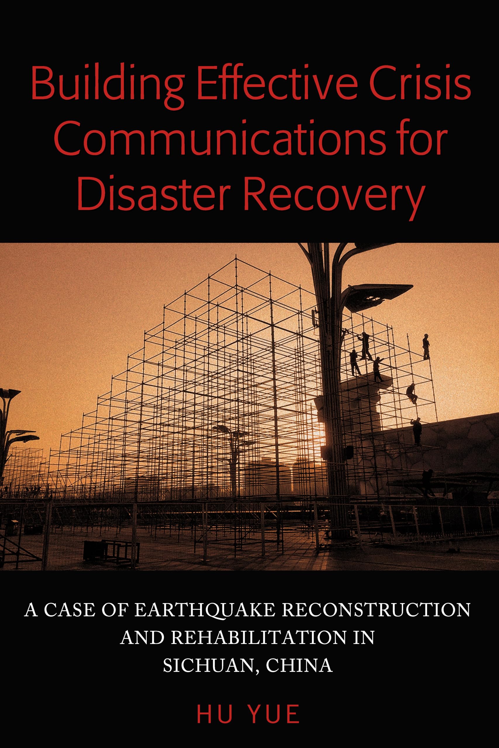 Building Effective Crisis Communications for Disaster Recovery,Used