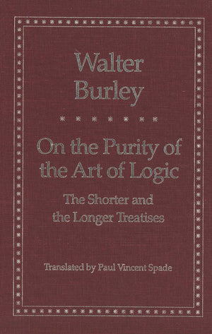 On the Purity of the Art of Logic: The Shorter and the Longer Treatises (Yale Library of Medieval Philosophy Series),Used