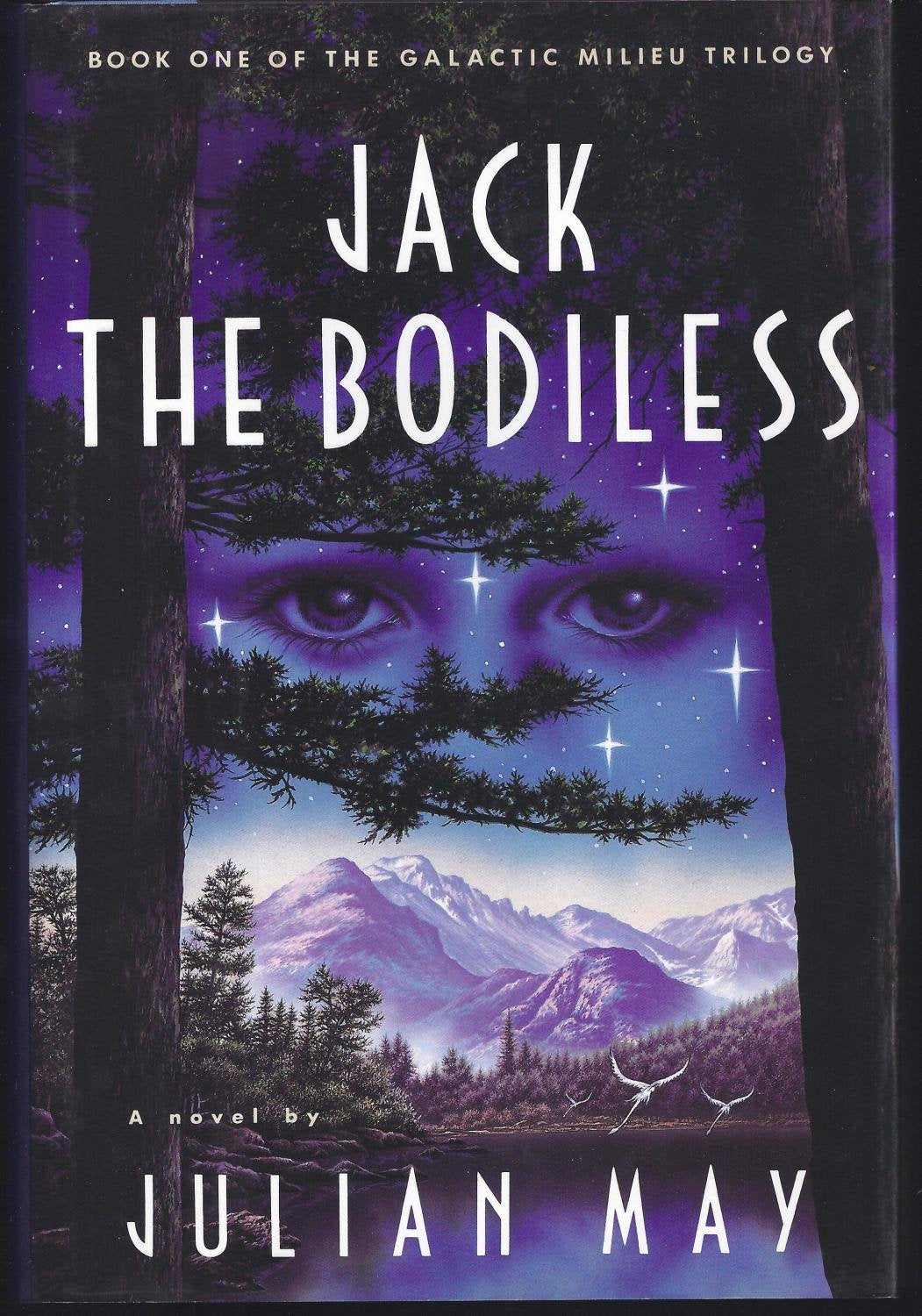 Jack The Bodiless (Galactic Milieu Trilogy, Vol 1),Used