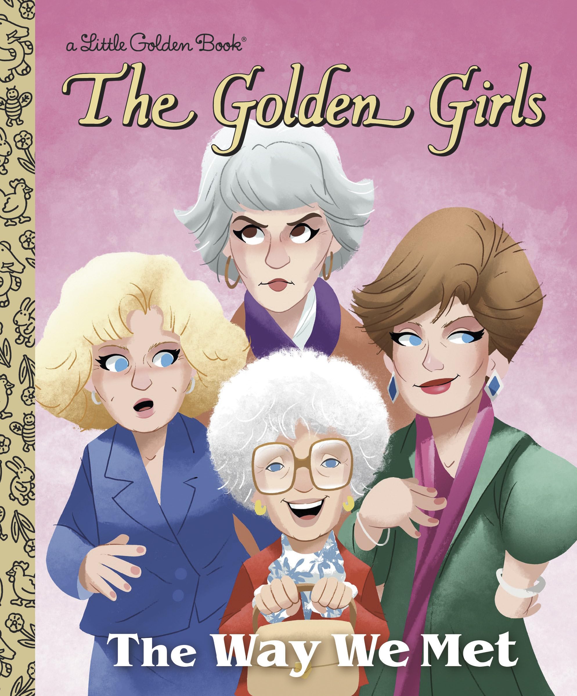 The Way We Met (The Golden Girls) (Little Golden Book),Used