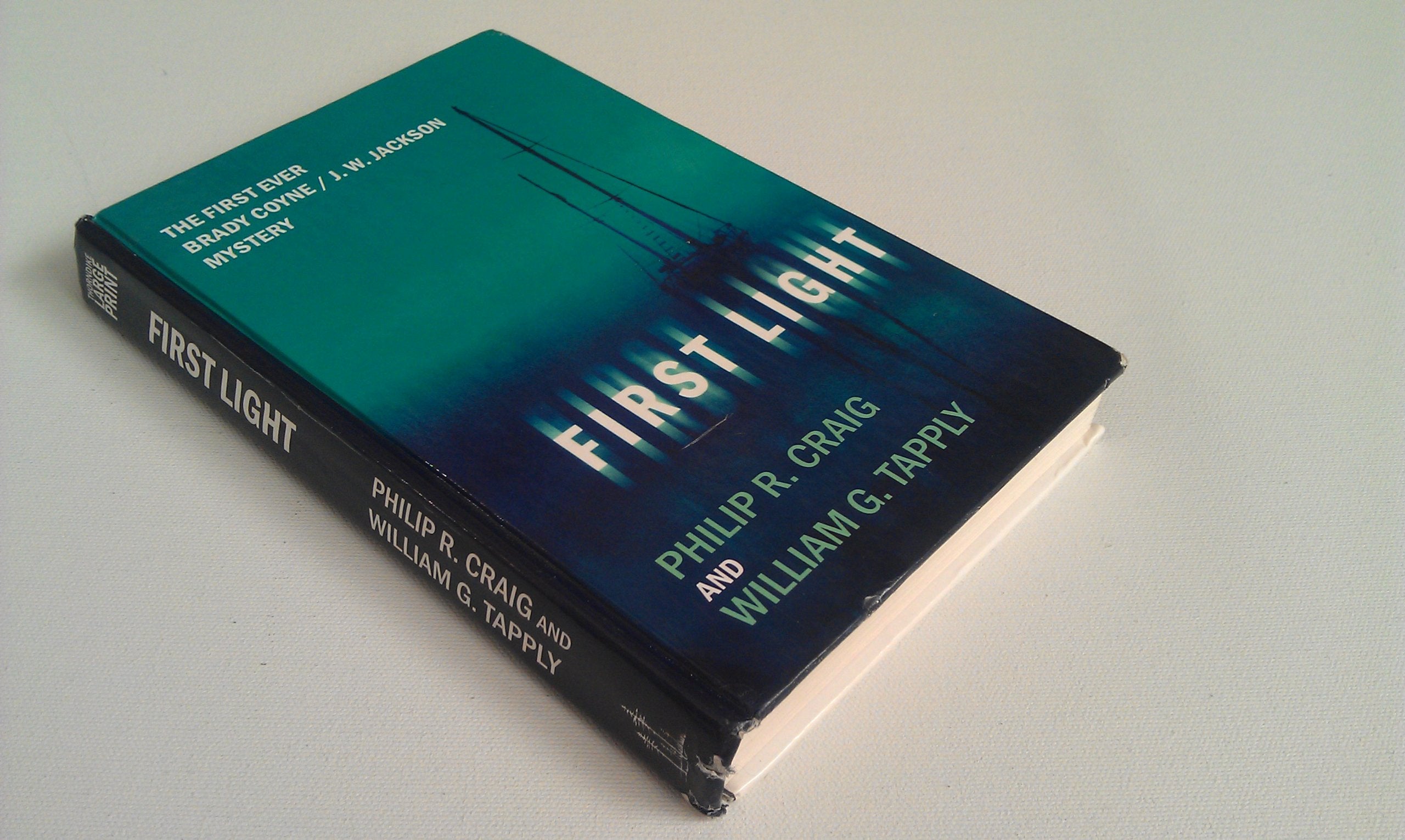 First Light: The First Ever Brady Coyne/J.W. Jackson Mystery,New