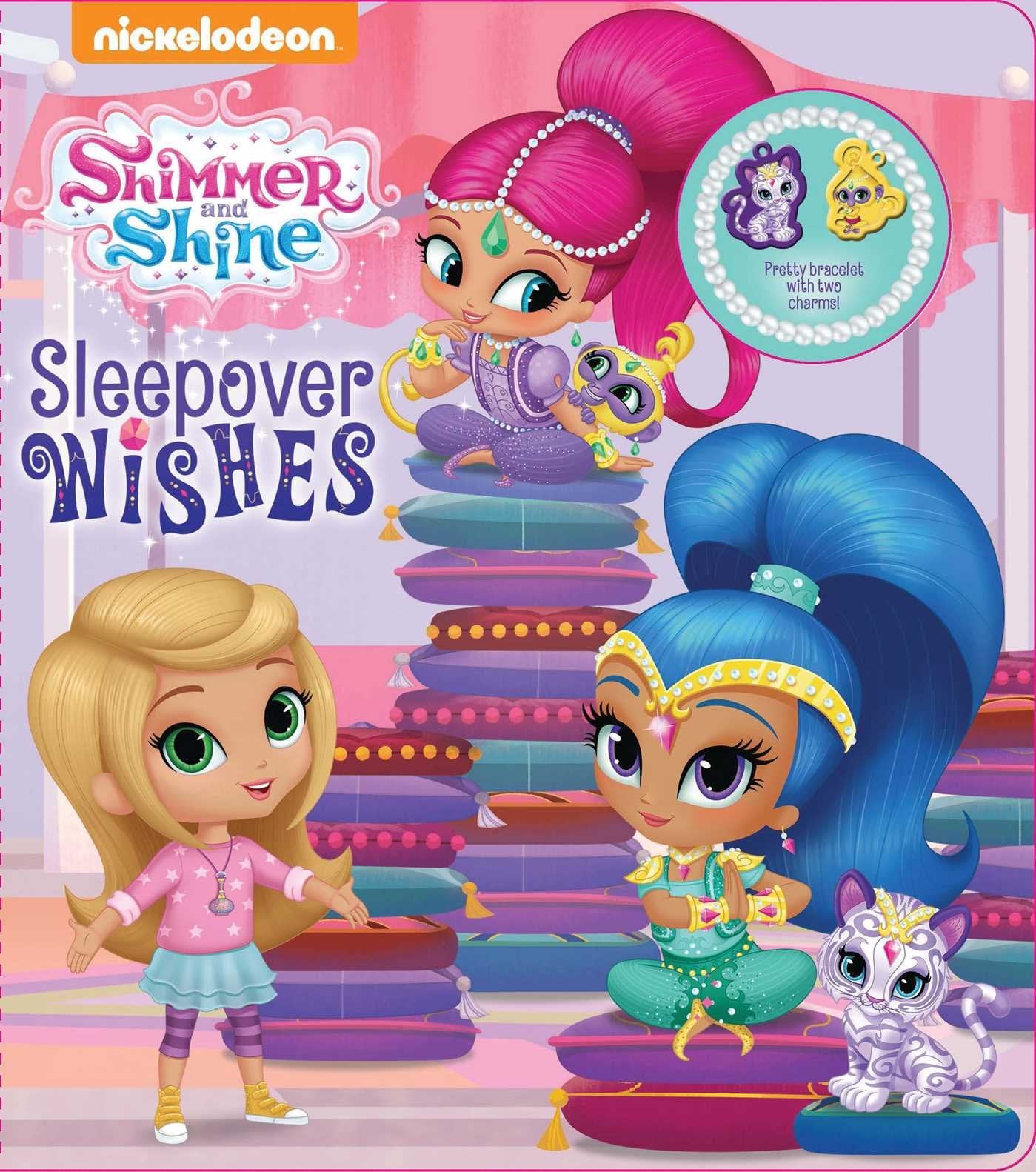 Shimmer And Shine: Sleepover Wishes,New
