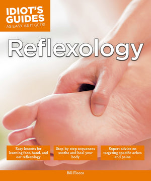 Reflexology (Idiot's Guides),Used
