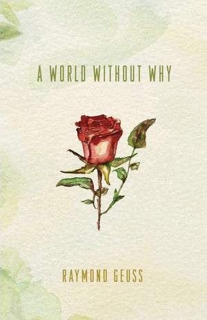 A World Without Why,Used