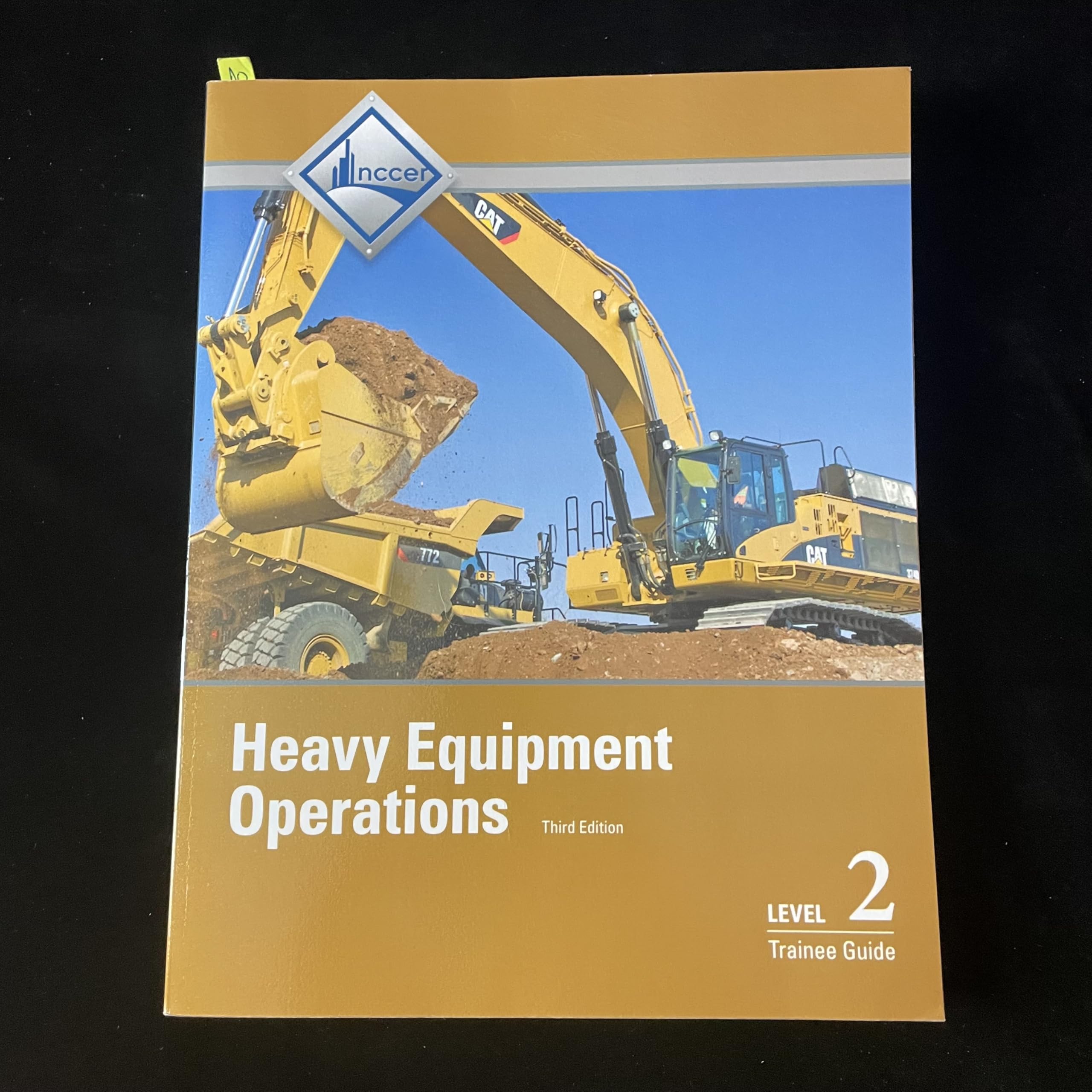 Heavy Equipment Operations Trainee Guide, Level 2