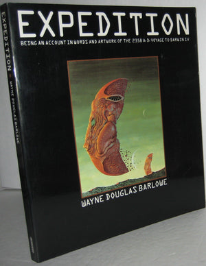Expedition: Being An Account In Words And Artwork Of The 2358 A.D. Voyage To Darwin Iv,New