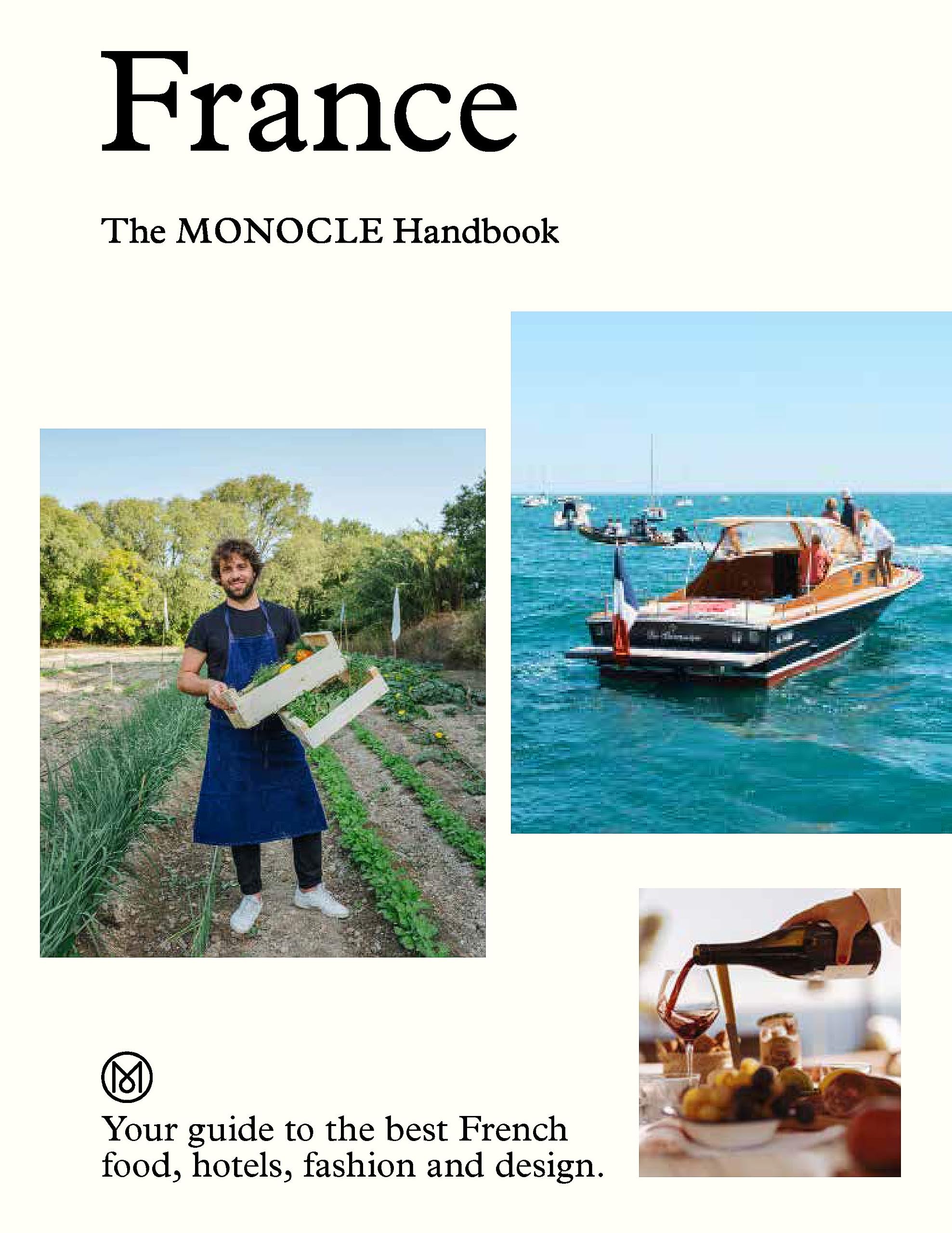 France: The Monocle Handbook (The Monocle Series),New