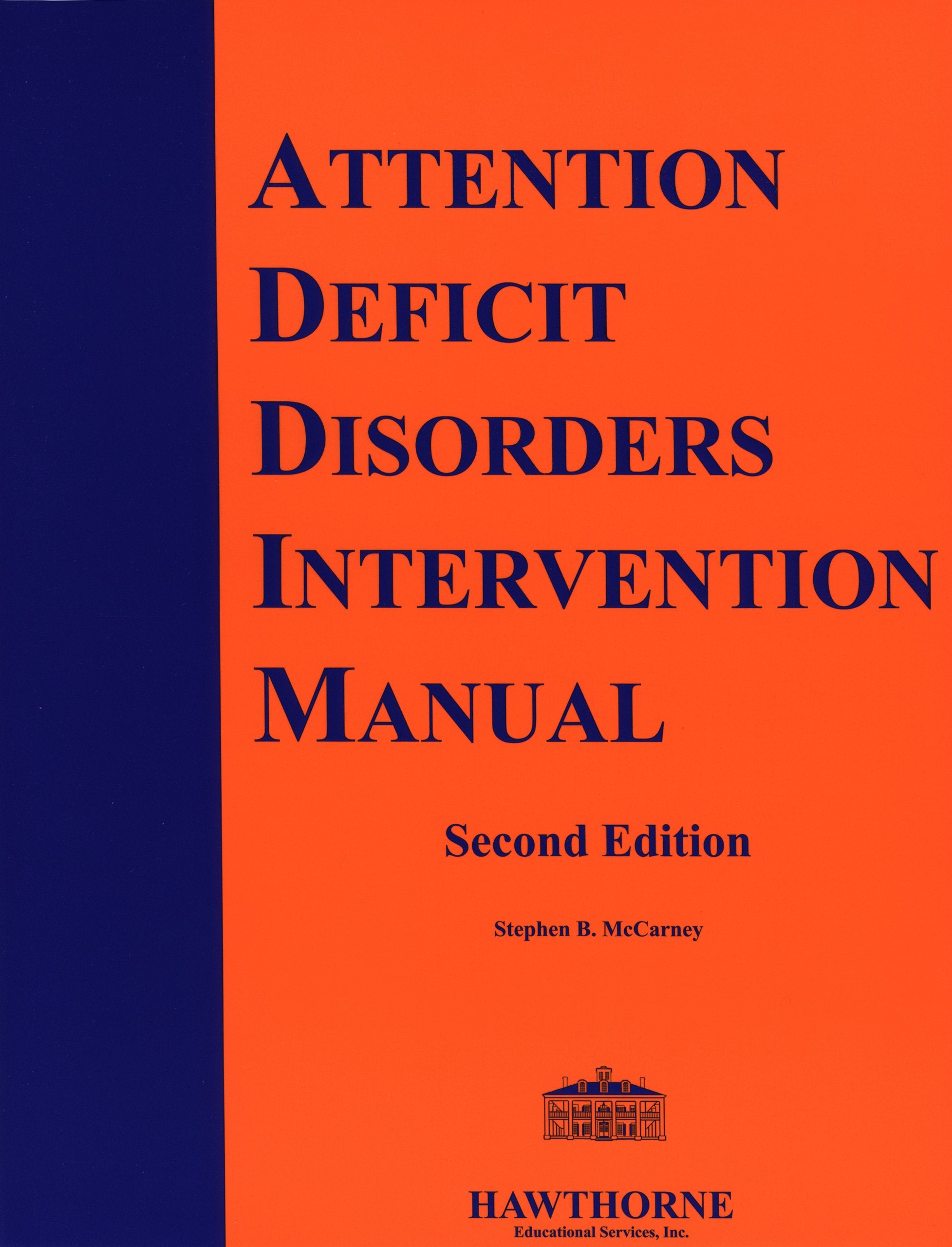 Attention Deficit Disorders Intervention Manual, 2nd Edition,Used