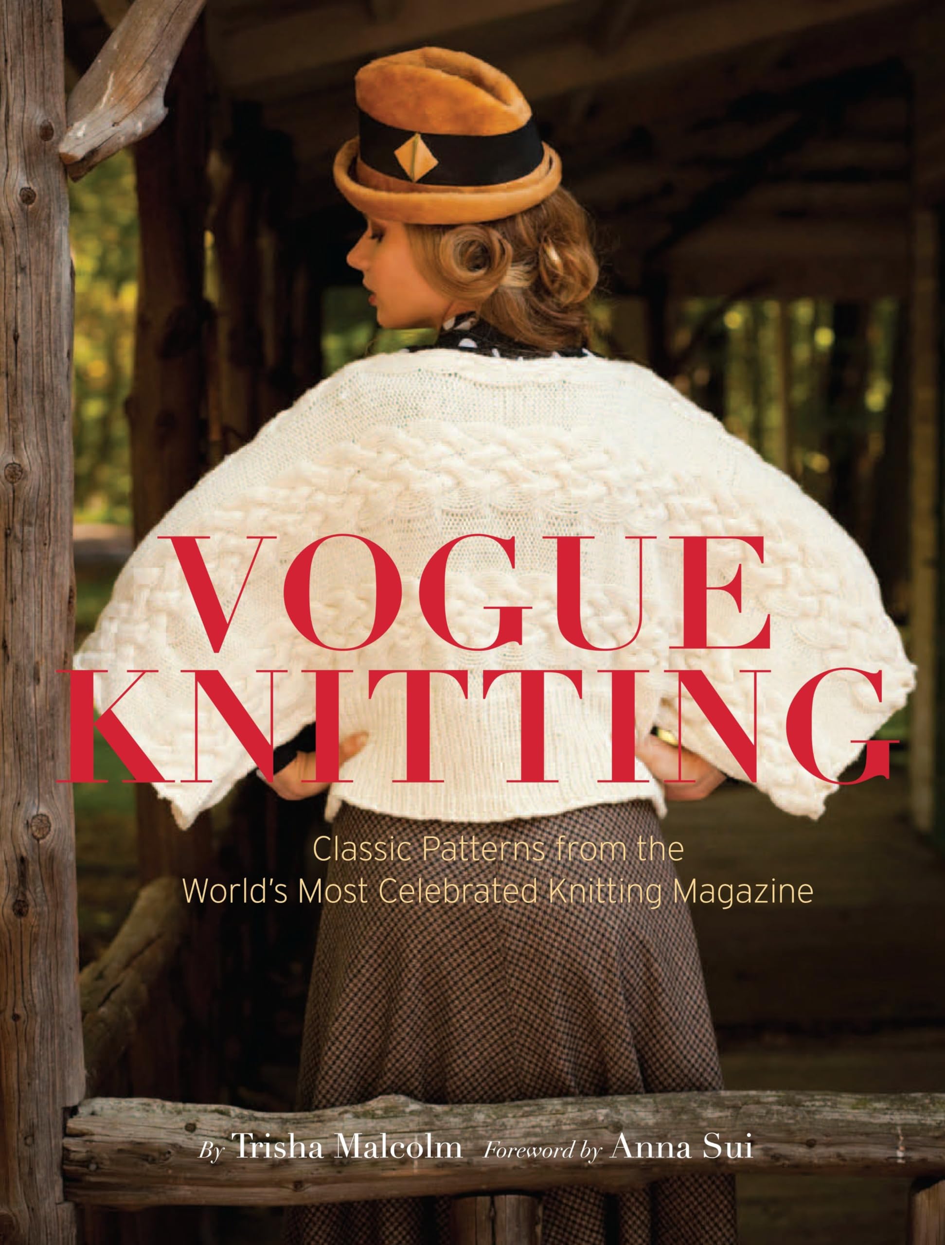 Vogue Knitting: Classic Patterns From The World'S Most Celebrated Knitting Magazine
