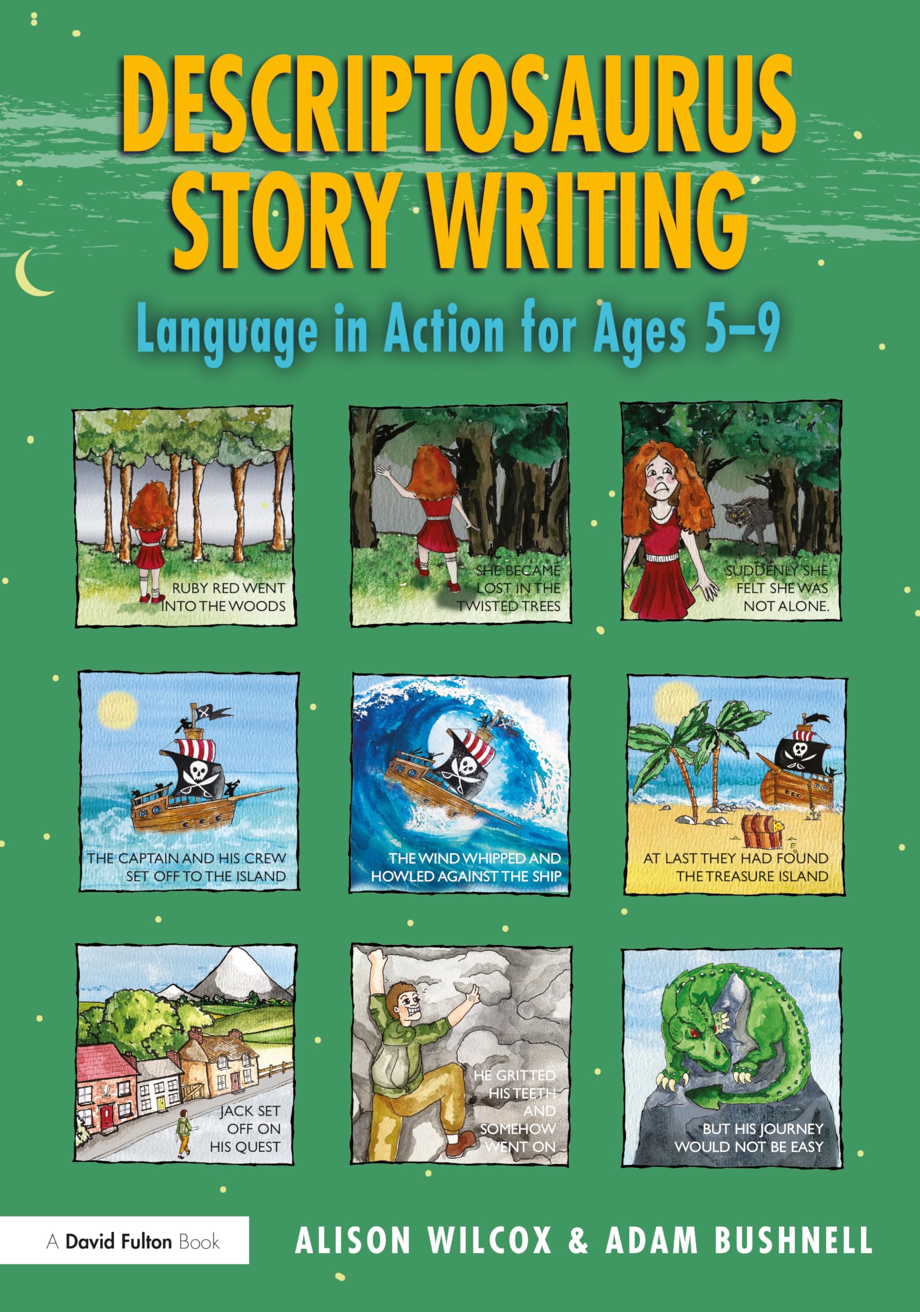 Descriptosaurus Story Writing: Language in Action for Ages 59,Used