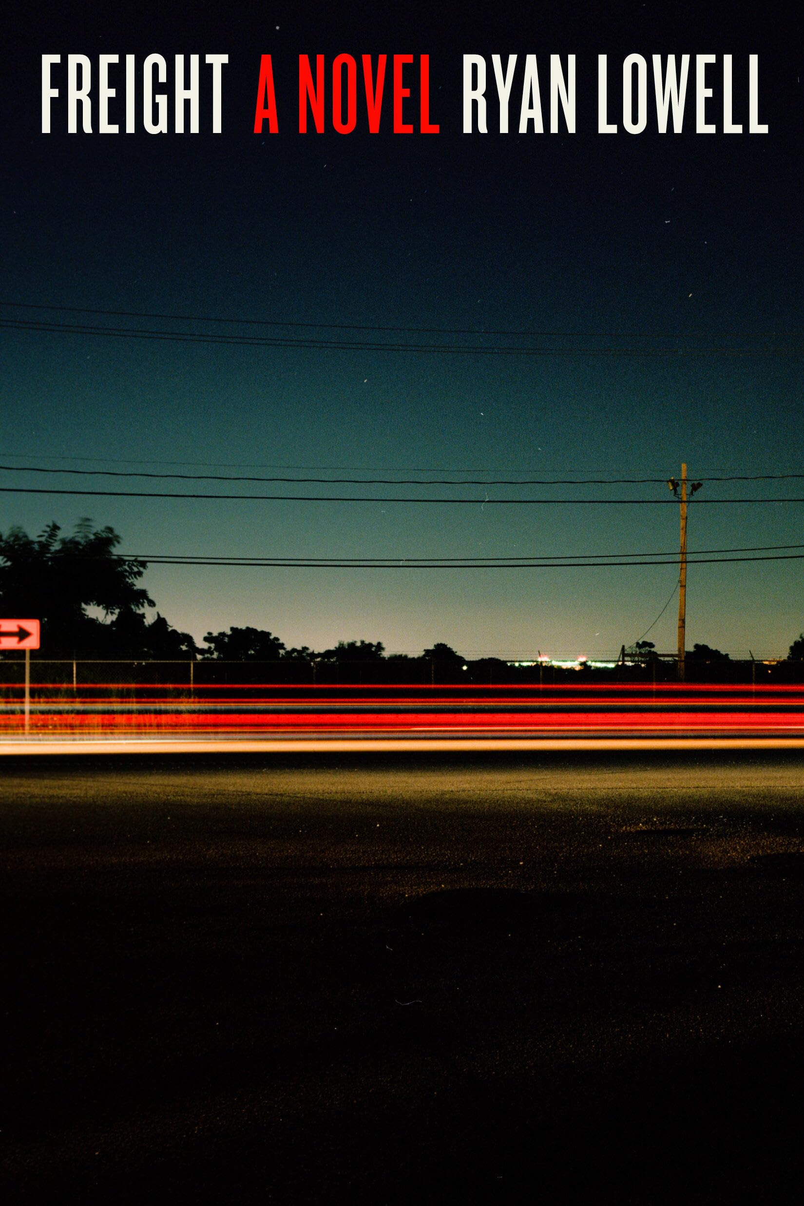 Freight: A Novel