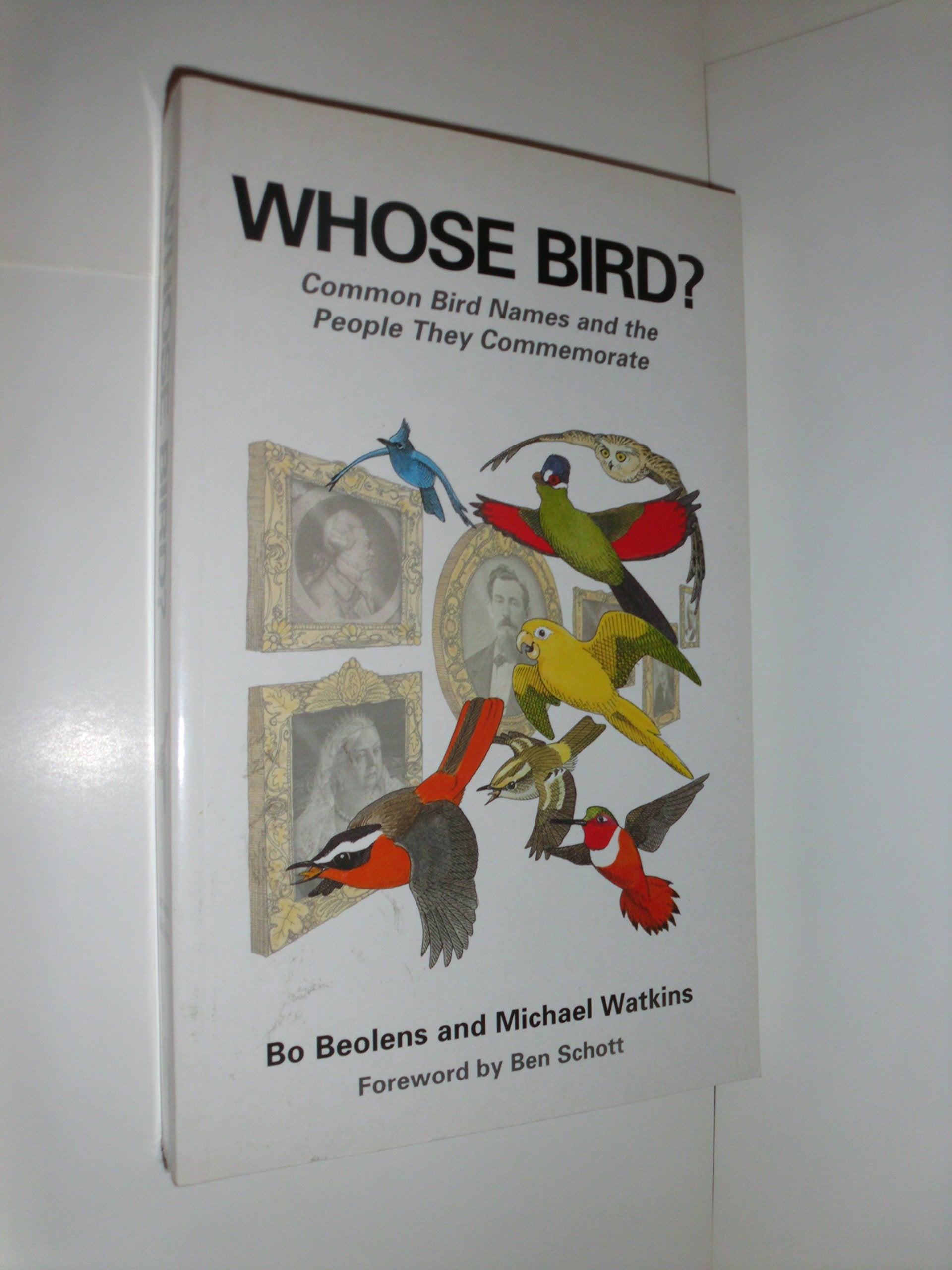 Whose Bird?: Common Bird Names And The People They Commemorate