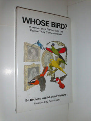 Whose Bird?: Common Bird Names And The People They Commemorate