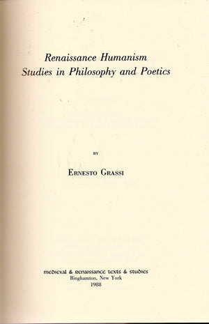 Renaissance Humanism: Studies in Philosophy and Poetics (Volume 51) (Medieval and Renaissance Texts and Studies),New