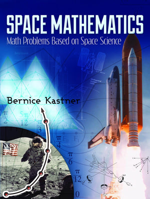Space Mathematics: Math Problems Based on Space Science (Dover Books on Aeronautical Engineering),Used