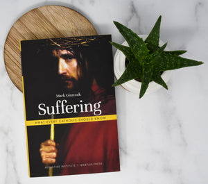 Suffering: What Every Catholic Should Know,Used