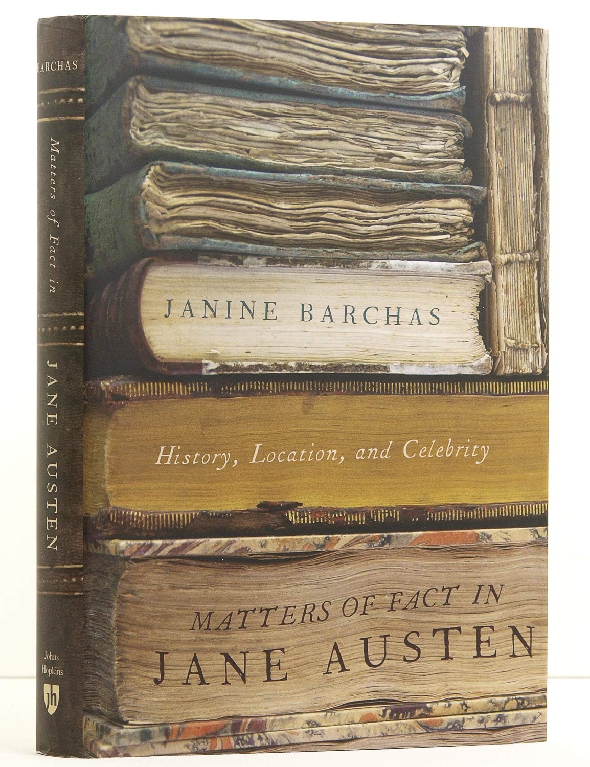 Matters of Fact in Jane Austen: History, Location, and Celebrity,Used