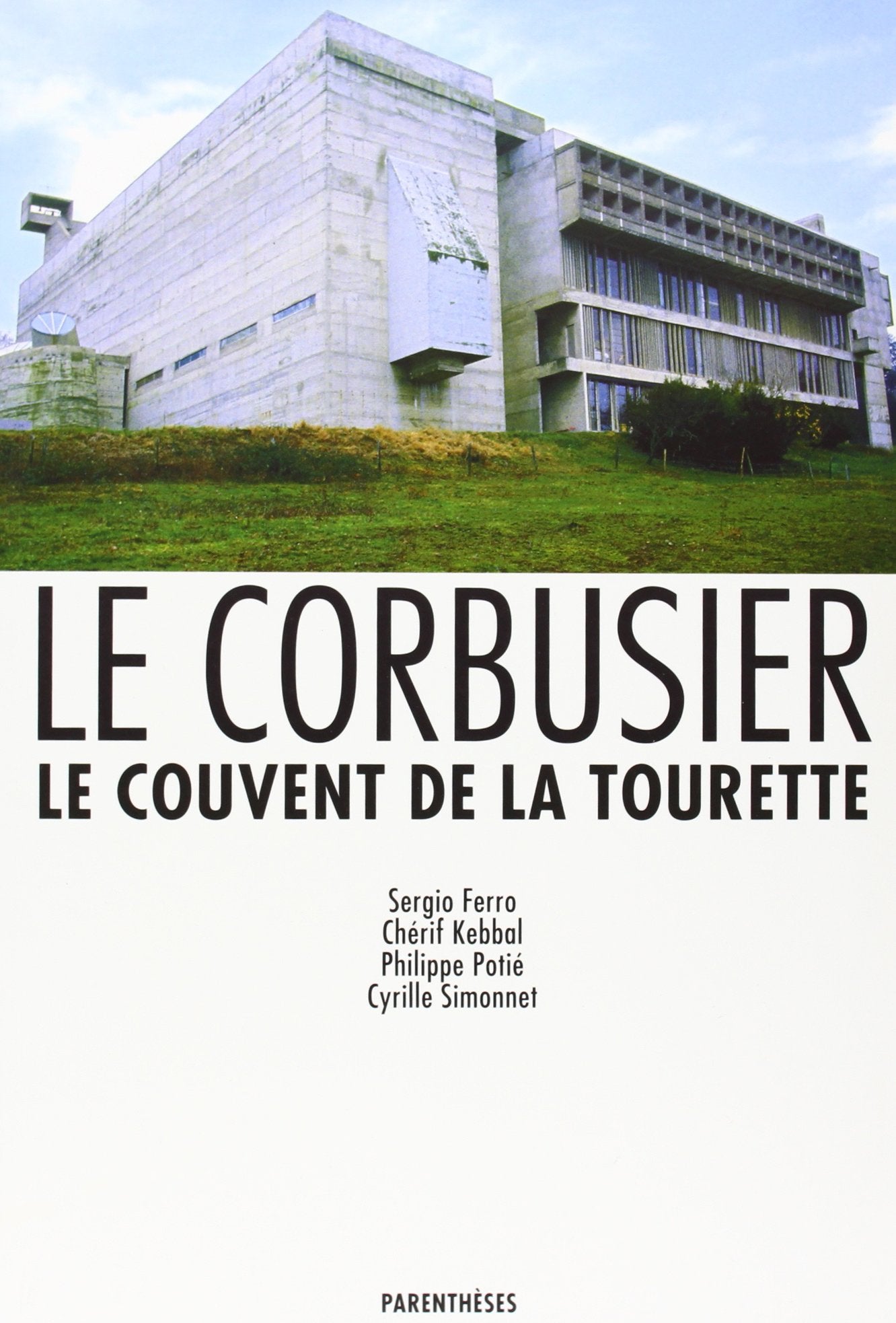 LE COUVENT DE LA TOURETTE  LE CORBUSIER,Used