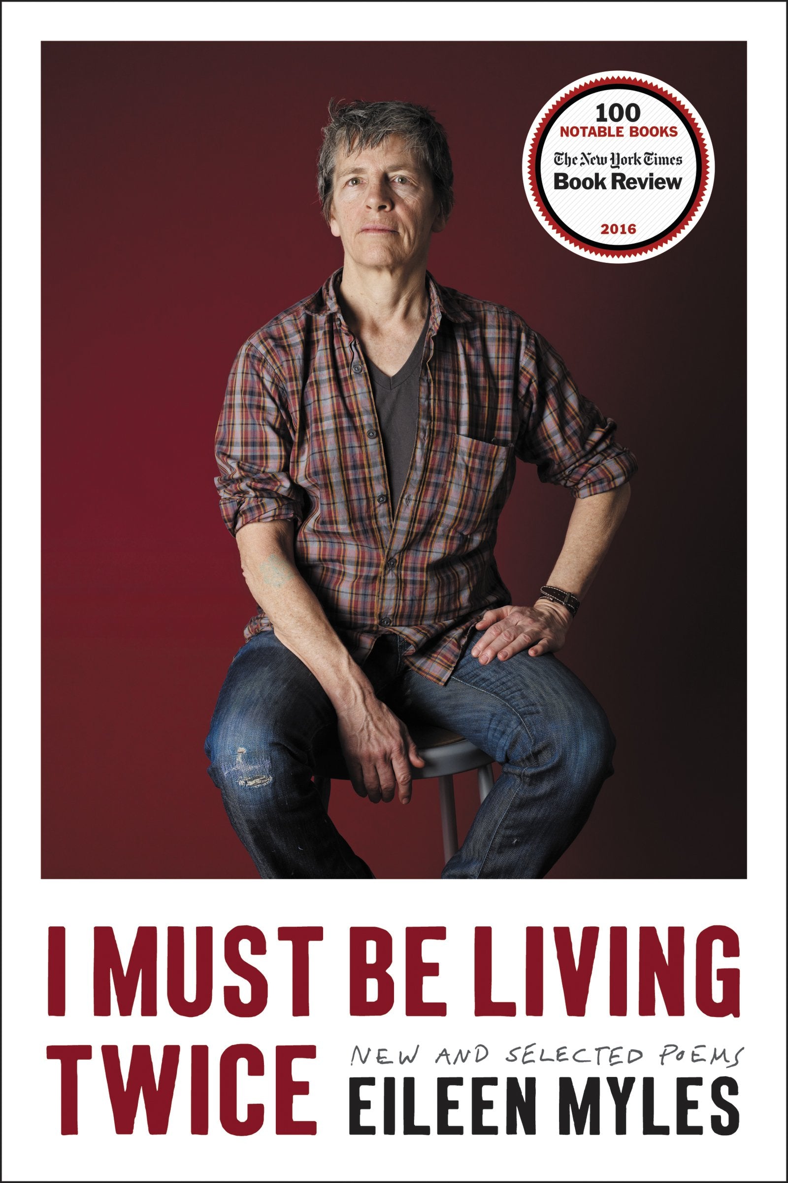 I Must Be Living Twice: New and Selected Poems 1975  2014