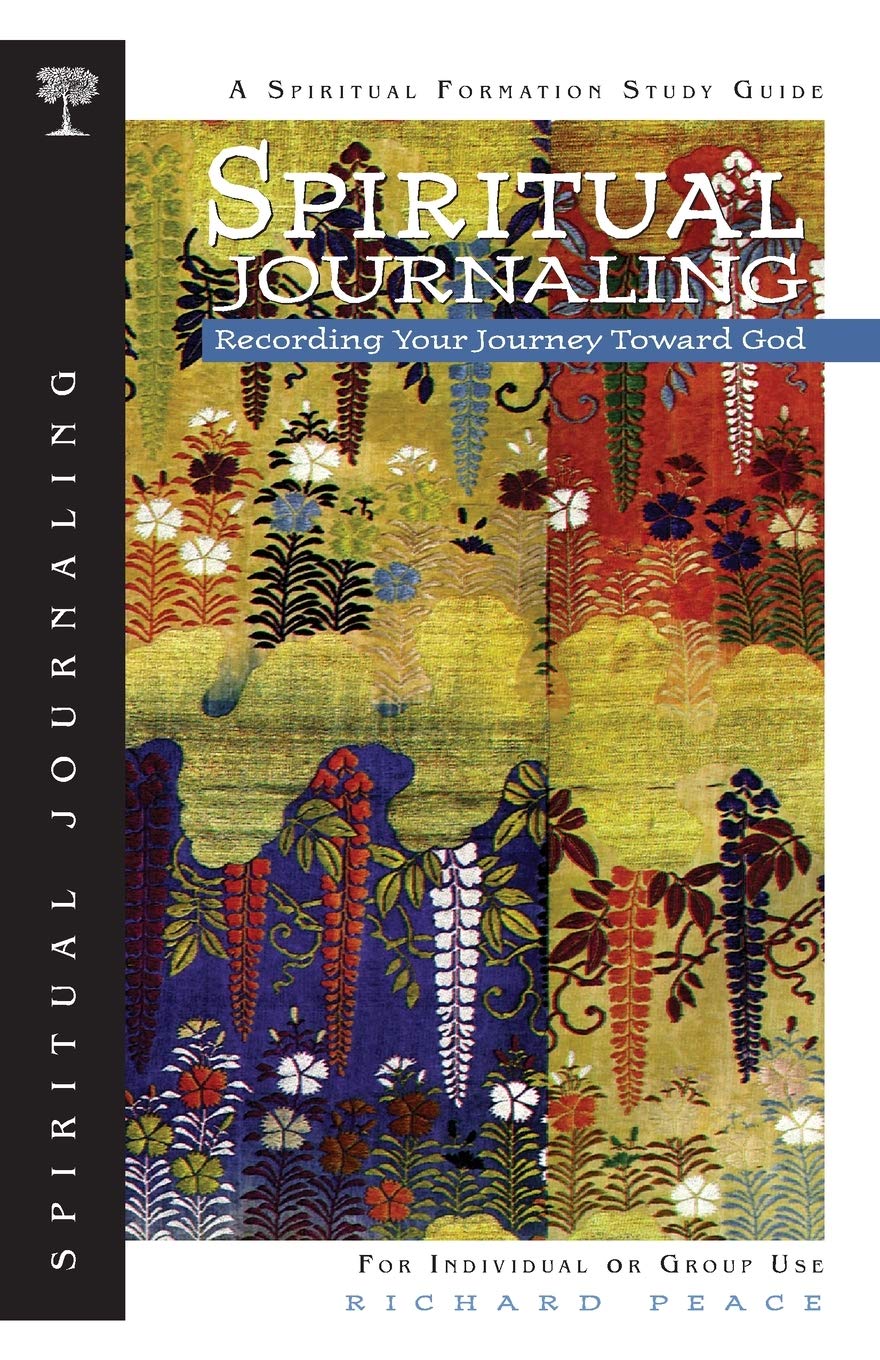 Spiritual Journaling: Recording Your Journey Toward God (Spiritual Formation Series),Used