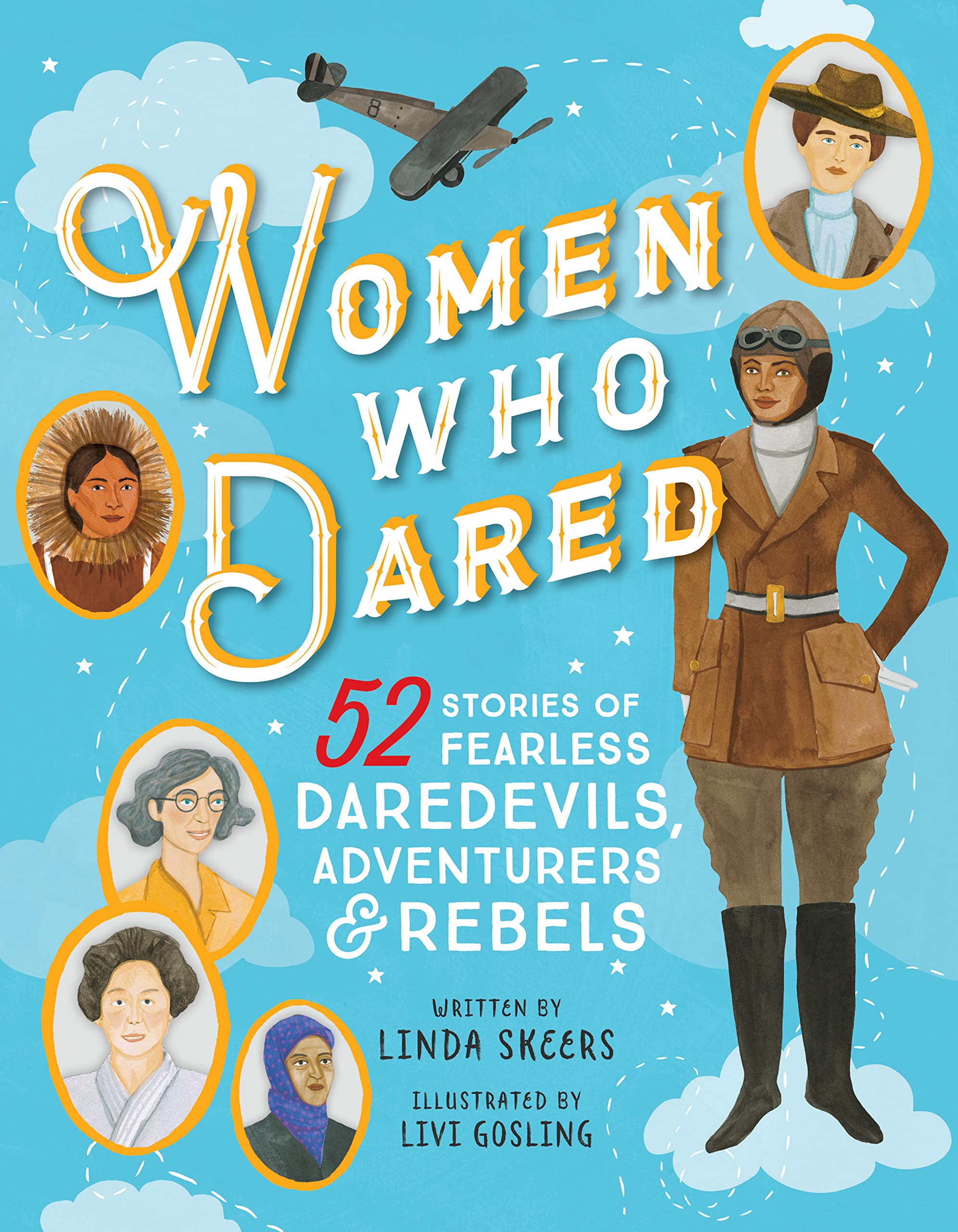 Women Who Dared: 52 Stories of Fearless Daredevils, Adventurers, and Rebels (Biography Books for Kids, Feminist Books for Girls),Used