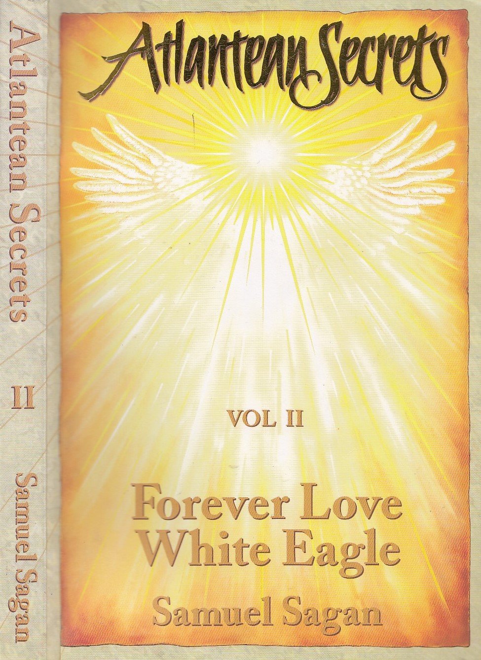 Forever Love, White Eagle (Atlantean Secrets),Used