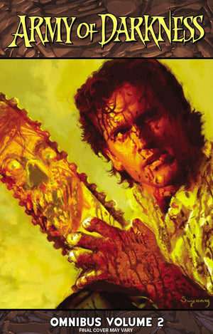 Army Of Darkness Omnibus Volume 2 (Army Of Darkness Omnibus Tp)