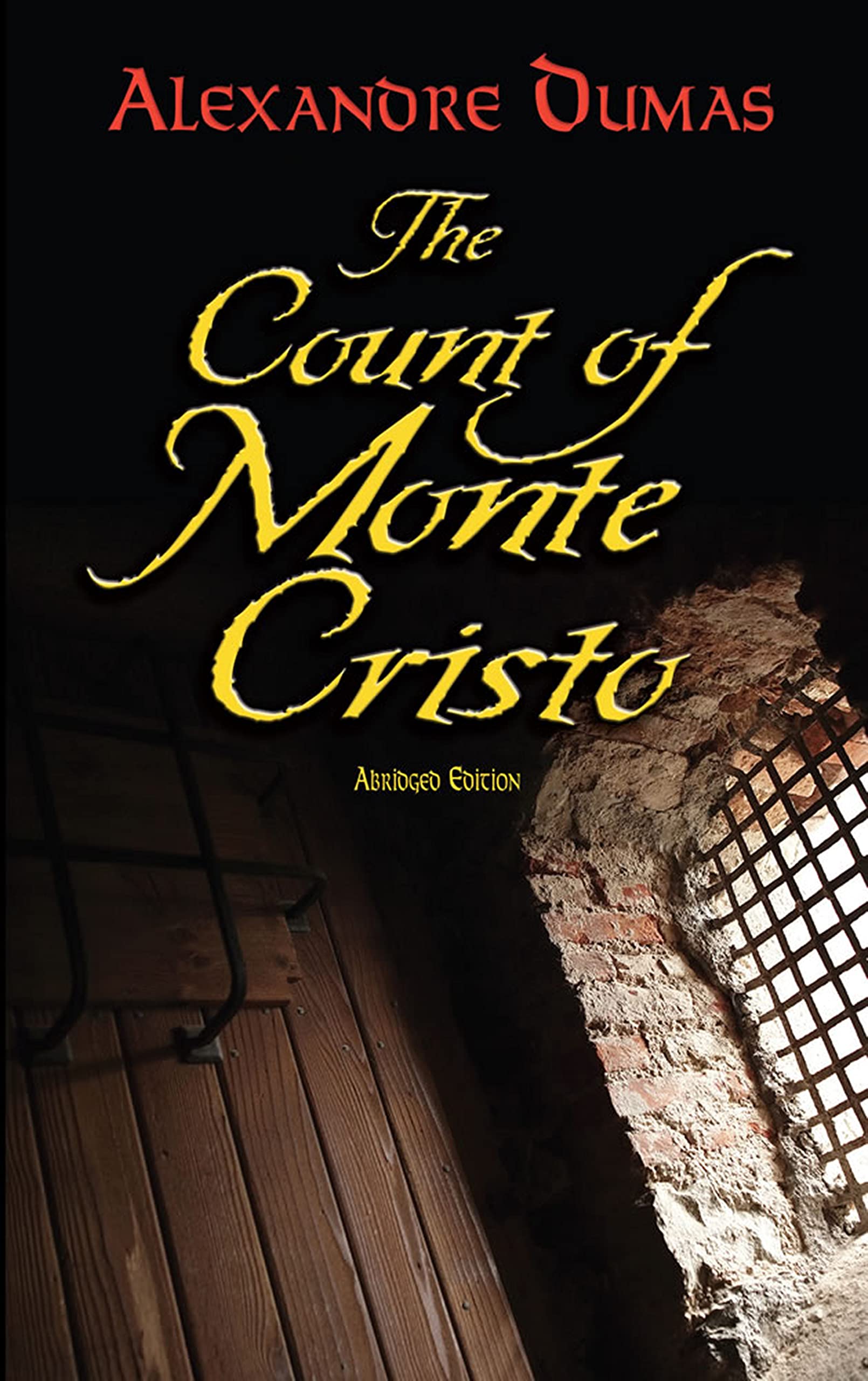 The Count Of Monte Cristo: Abridged Edition (Dover Books On Literature & Drama),New