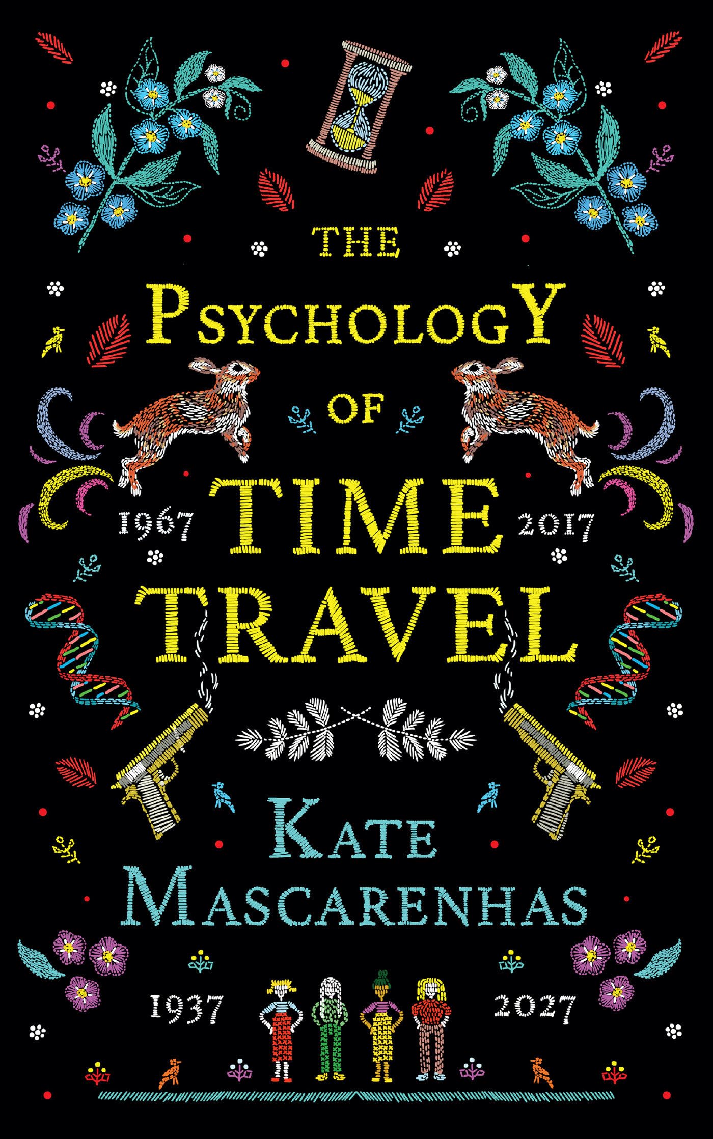 The Psychology of Time Travel: A Novel