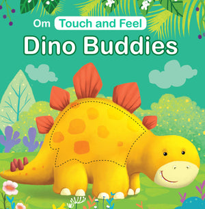 Board Book-Touch And Feel: Dino Buddies: Touch And Feel Series
