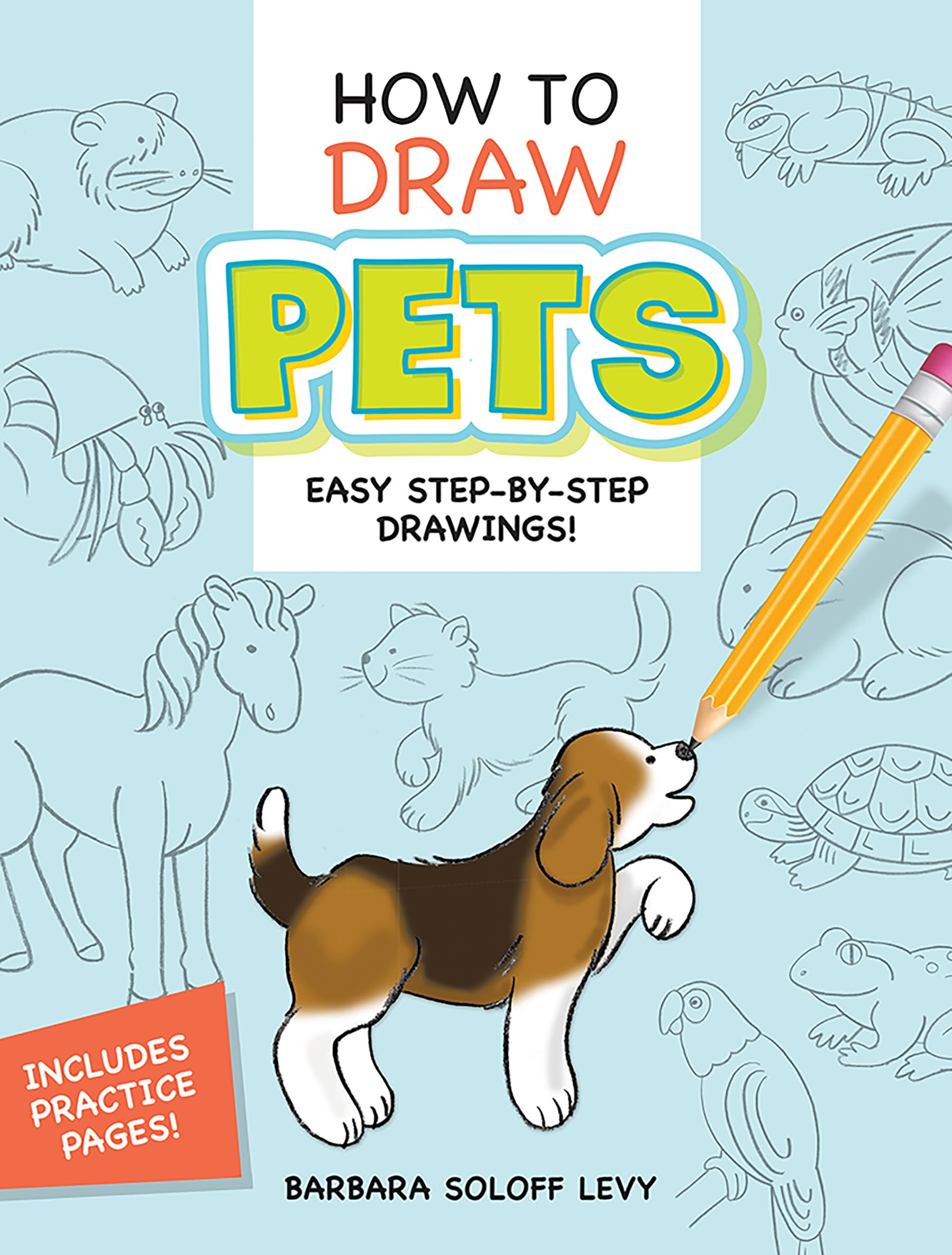 How To Draw Pets: Easy Stepbystep Drawings! (Dover How To Draw)-used