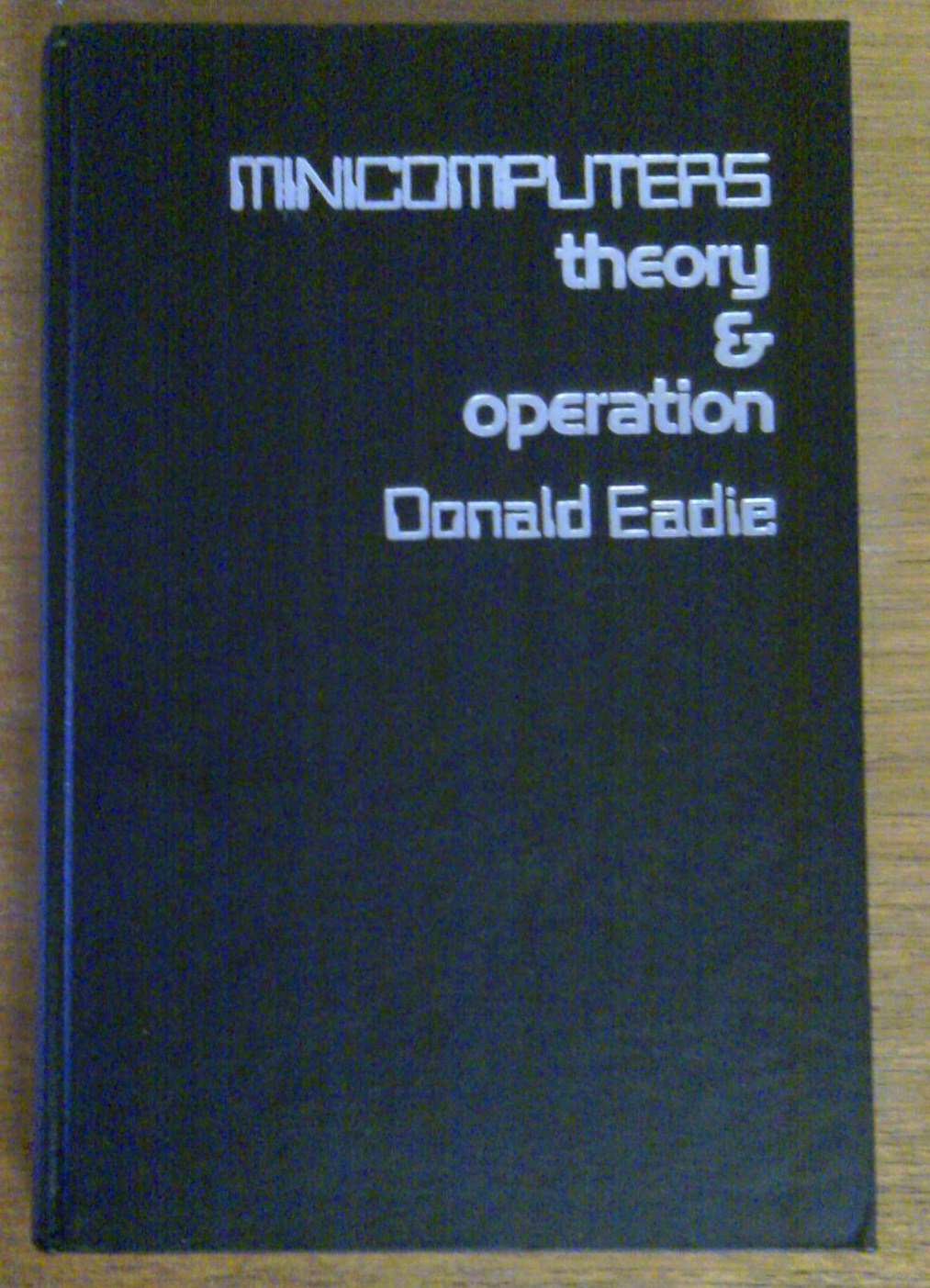 Minicomputers, theory and operation,Used