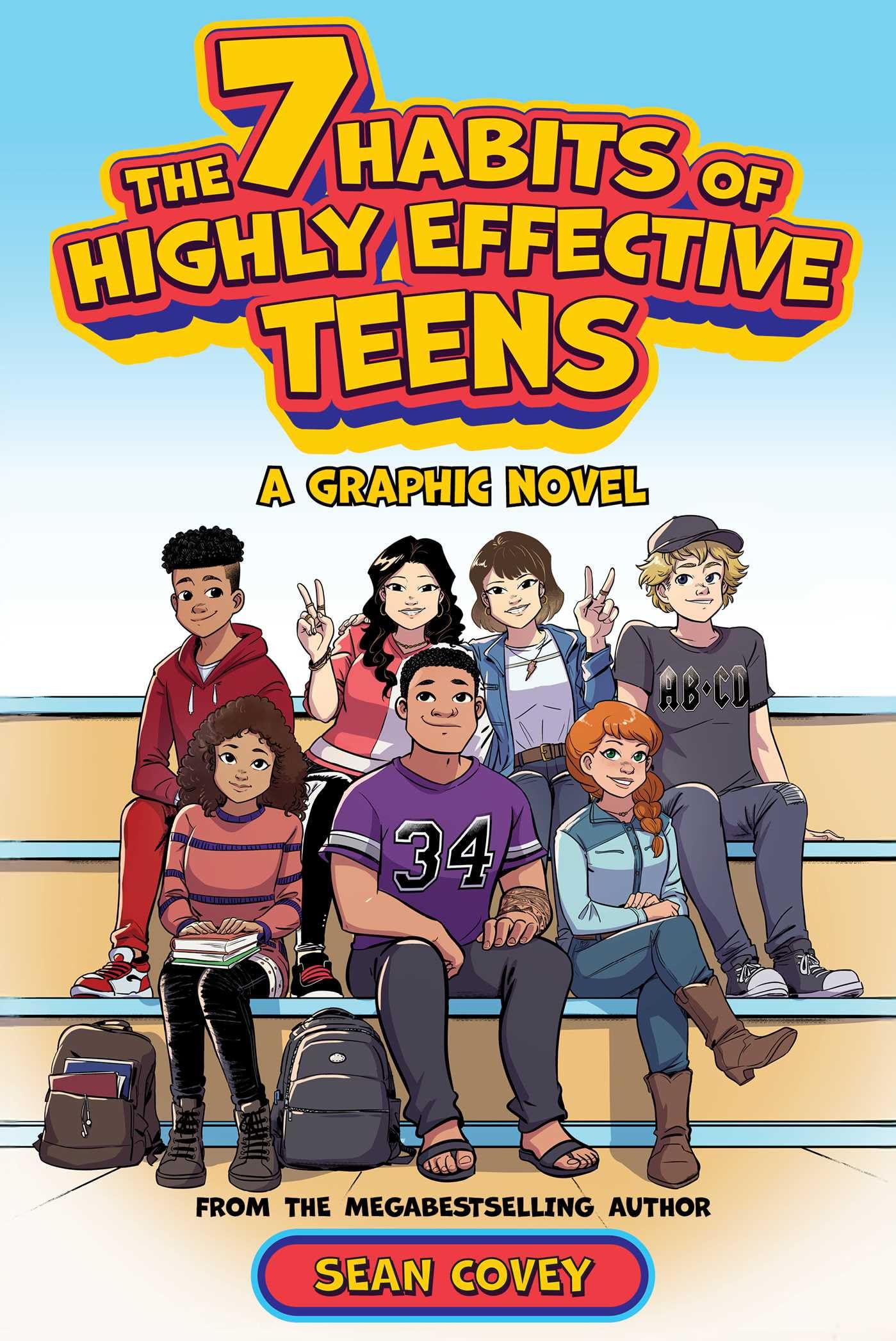 The 7 Habits Of Highly Effective Teens: A Graphic Novel