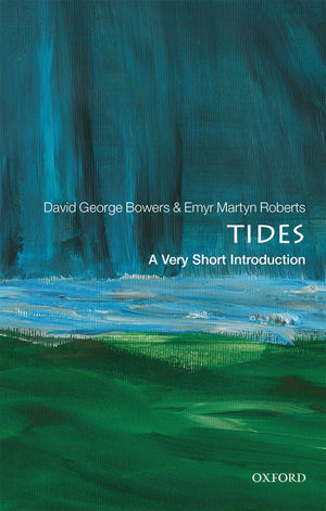 Tides: A Very Short Introduction (Very Short Introductions),Used