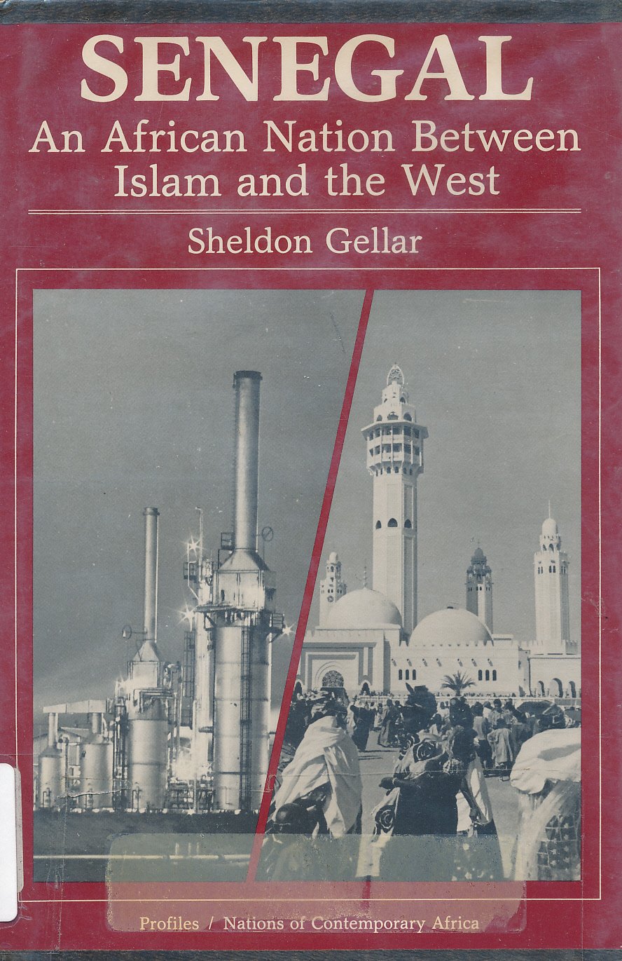 Senegal: An African Nation Between Islam And The West,Used