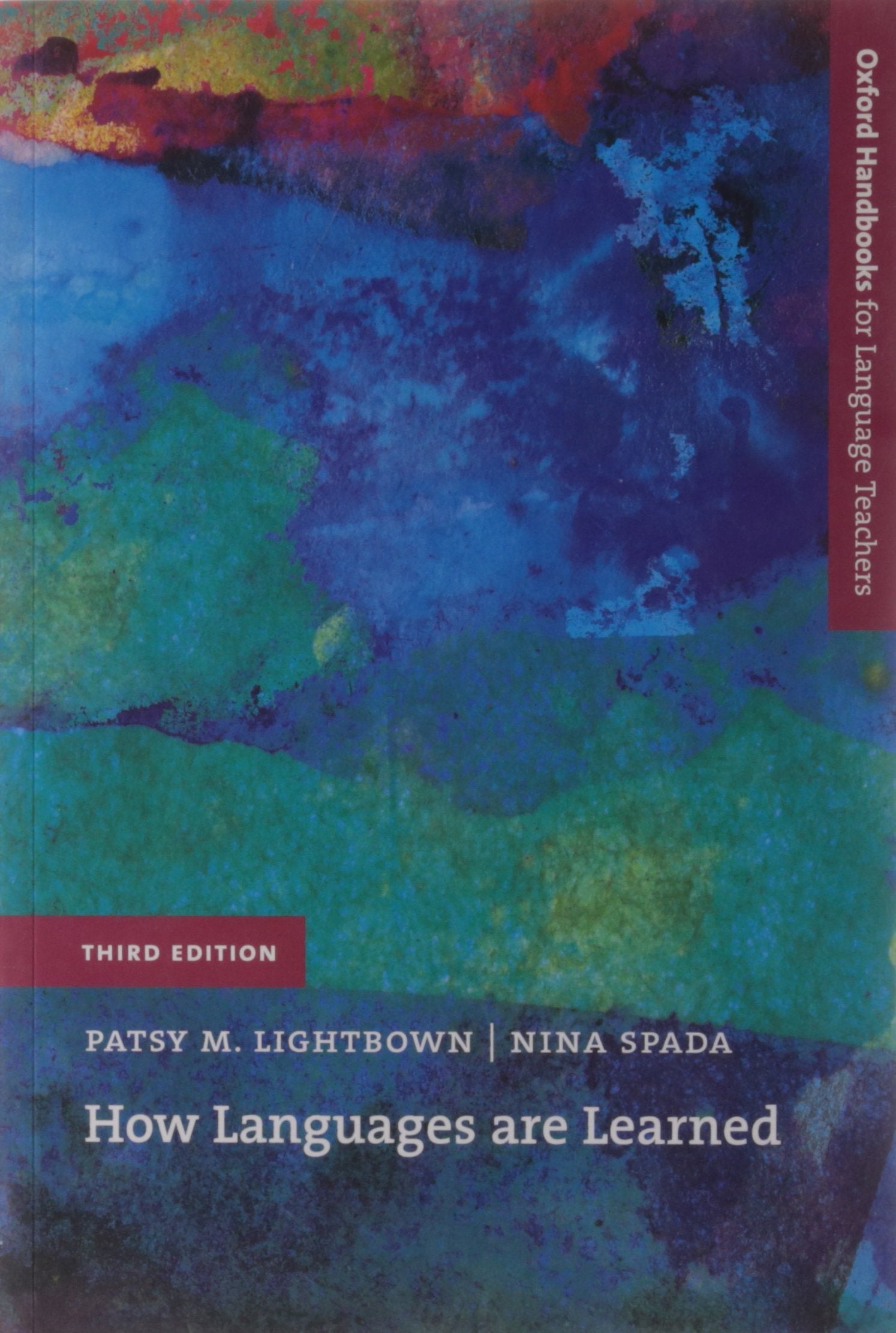 How Languages Are Learned (Oxford Handbooks for Language Teachers),Used