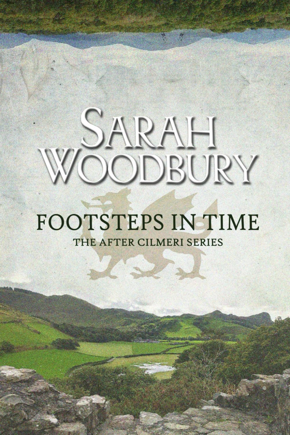 Footsteps in Time (The After Cilmeri Series),Used