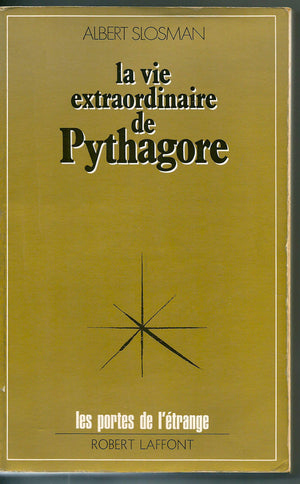 La Vie Extraordinaire De Pythagore