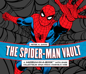 The Spiderman Vault: A Museuminabook With Rare Collectibles Spun From Marvel'S Web,Used