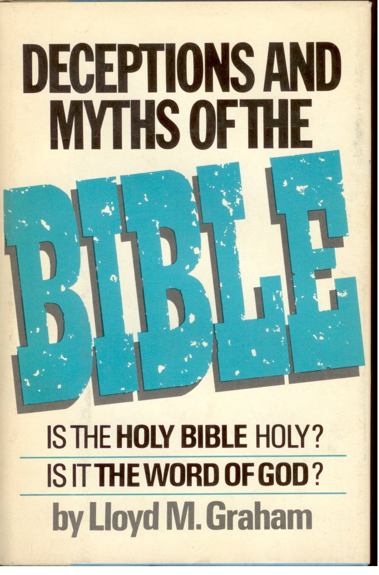 Deceptions and myths of the Bible,Used