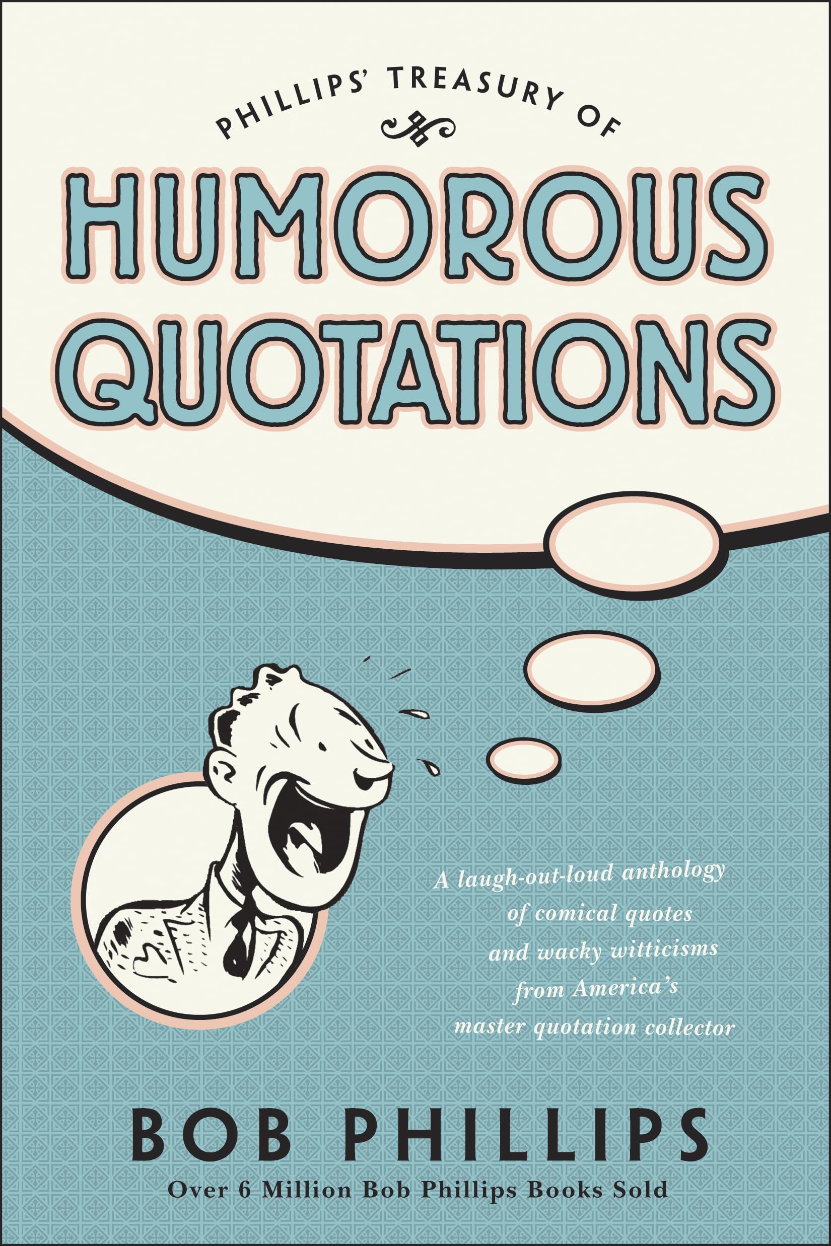 Phillips' Treasury of Humorous Quotations,Used