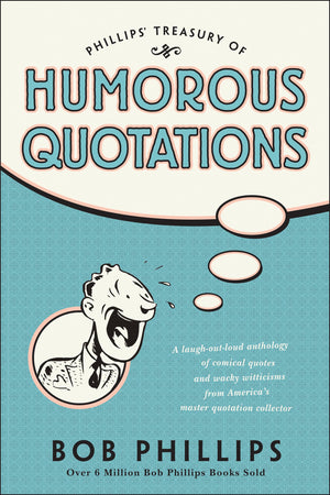Phillips' Treasury of Humorous Quotations,Used