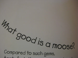 Agate: What Good Is A Moose?,New