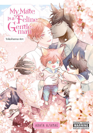 My Mate Is A Feline Gentleman: Yokohama Arc (Volume 4)