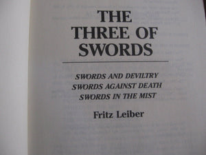 The Three of Swords: Swords and Deviltry, Swords Against Death, Swords in the Mist,New