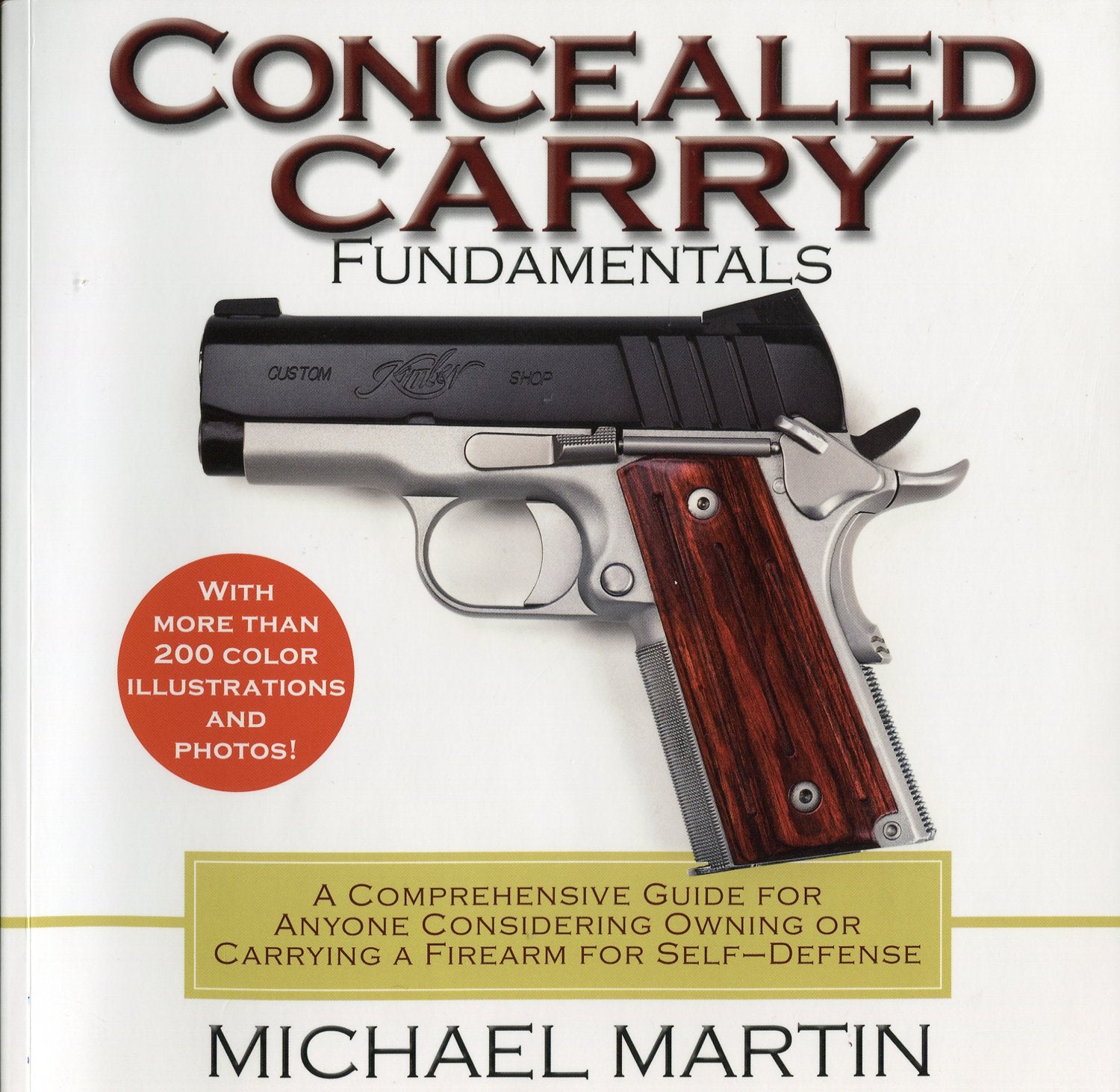 Concealed Carry and Home Defense Fundamentals, 2nd Edition,New